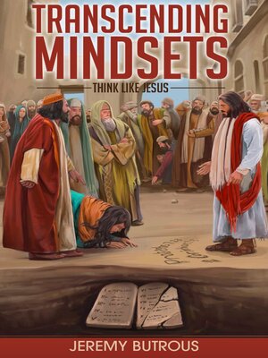 cover image of Transcending Mindsets: Think Like Jesus